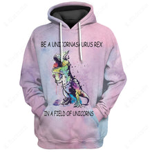 Load image into Gallery viewer, Be A Unicorn Rex 3D Hoodie
