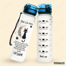 Load image into Gallery viewer, Cat Personalized Water Tracker Bottle Dear Mom
