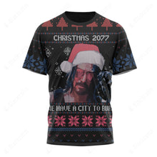 Load image into Gallery viewer, Christmas 2077 We Have A City To Burn Ugly Christmas Custom T-Shirt
