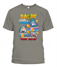 Load image into Gallery viewer, Daddy You Are As Badass As Vegeta Graphic Apparel
