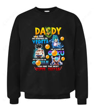 Load image into Gallery viewer, Daddy You Are As Badass As Vegeta Graphic Apparel
