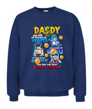 Load image into Gallery viewer, Daddy You Are As Badass As Vegeta Graphic Apparel
