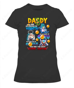 Daddy You Are As Badass As Vegeta Graphic Apparel