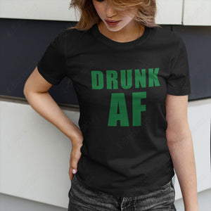 Drunk AF Custom Graphic Apparel