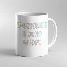 Load image into Gallery viewer, Dumb Whore Custom Glitter Mug
