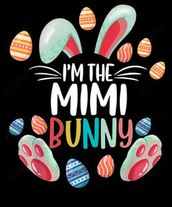 I'm The Mama Bunny Customized Graphic Apparel