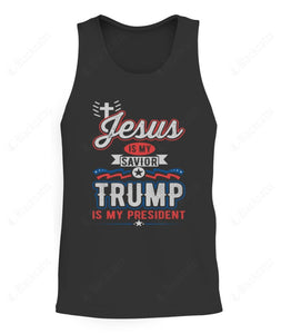 Jesus Is My Savior Trump Is My President Custom Graphic Apparel