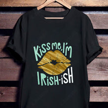 Load image into Gallery viewer, Kiss Me, I&#39;m Irish Graphic Apparel
