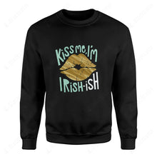 Load image into Gallery viewer, Kiss Me, I&#39;m Irish Graphic Apparel
