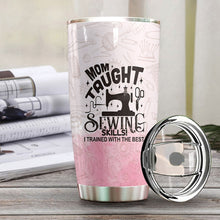 Load image into Gallery viewer, Mom Taught Sewing Skills Custom Name Tumbler
