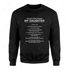 Load image into Gallery viewer, Rules For Dating My Daughter Graphic Apparel
