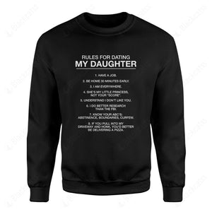 Rules For Dating My Daughter Graphic Apparel