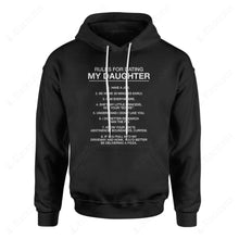 Load image into Gallery viewer, Rules For Dating My Daughter Graphic Apparel
