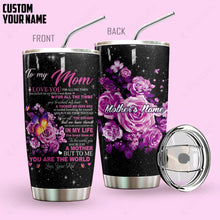 Load image into Gallery viewer, To My Mom You Are The World Personalized Tumbler
