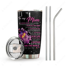 Load image into Gallery viewer, To My Mom You Are The World Personalized Tumbler
