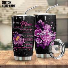 Load image into Gallery viewer, To My Mom You Are The World Personalized Tumbler
